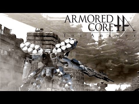 Armored Core IV: For Answer | All Bosses