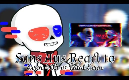 Sans aus反应Error 404 vs Fatal Error