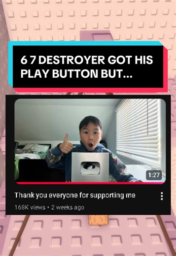 Ryan The 6 7 Destroyer Got His YouTube PlayButton But... #roblox #rantoftheday #fyp #67 #relateable