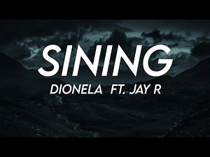 Dionela - sining (Lyrics) ft. Jay R