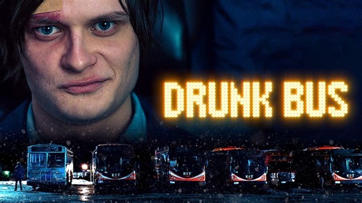 Drunk Bus (2020)