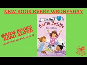 Amelia Bedelia Sleeps Over | Kids Read Aloud Books Children's Stories