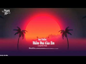 KHI ÔNG MẶT TRỜI THỨC DẬY REMIX - (LongTran Final)