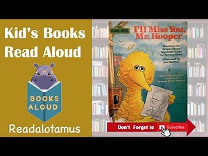 I'll Miss you Mr Hooper || Read Aloud || By Norman Stiles Illustrated by Joe Mathieu