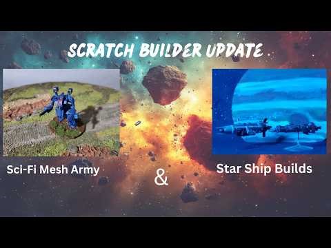 Scratch Building Update || mesh army and star ship builds
