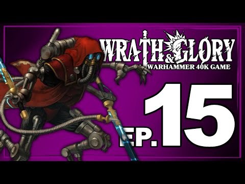 The Warp Factory | ft. ‪@Bricky‬ | Wrath & Glory | Ep. 15