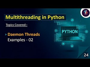 Daemon Thread Examples | Multithreading in Python | Python Tutorial in Hindi
