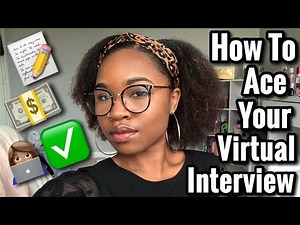 How To Ace Your Virtual Interview!