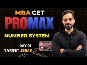 MBA CET PROMAX Lecture Series Day 01 | Number System | Complete Preparation Strategy | Target JBIMS