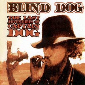 Blind Dog - The Last Adventures Of Captain Dog