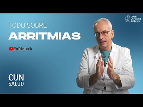 Cardiac Arrhythmia | Symptoms, Causes, and Treatment. University of Navarra Clinic.
