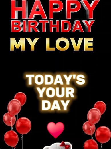 Happy Birthday Love - Today's Birthday - Original Birthday Songs, greetings, messages, wishes, and memes - Husband, wife, boyfriend, and girlfriend, son, daughter, baby, friend, lover, and Someone Special Birthday Love song and message. Celebrate birthdays today, tomorrow, January, February, March, April, May, June, July, August, September, October, November, December. Leave a message for them in the comments before forwarding. #happybirthdaylove #birthdaygreetings #birthdaywishes #birthdaysong 