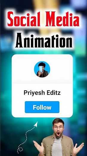 How To Create Social Media Animations | Instagram Follow Animation Kaise Banaye