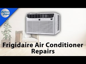 Frigidaire Air Conditioner Repairs