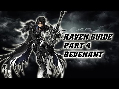 [엘소드/Elsword] Raven Class Guide Part 4 [ REVENANT ]