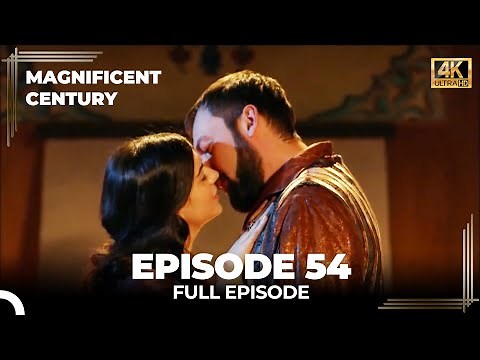 Magnificent Century Episode 54 | English Subtitle (4K)