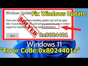 How to Fix Windows Update Error Code 0x8024401c on Windows 11