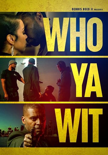 Who Ya Wit (2022)