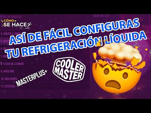 ¿Cómo se hace? - Configurar aRGB de refrigeración líquida con Cooler Master MasterPlus+