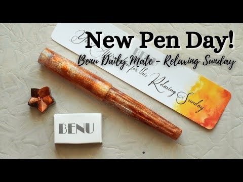 Benu Daily Mate in Relaxing Sunday- New Pen Day Unboxing and Review!
