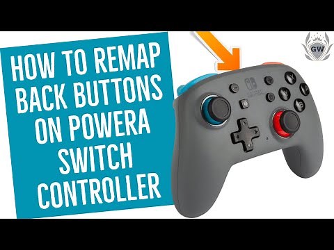 HOW TO ASSIGN POWERA NANO CONTROLLER BACK BUTTONS! How to Remap PowerA Enhanced Switch Controller!