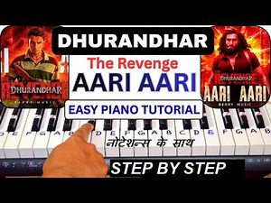 Dhurandhar The Revenge - AARI AARI Song - Piano Tutorial With Notes | Ranveer Singh | Aditya Dhar