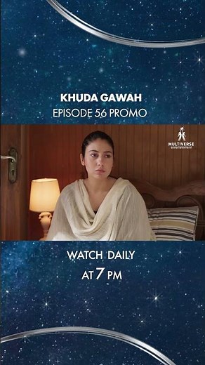 Khuda Gawah Episode 56 Promo Tonight at 7:00PM #shorts #multiverseentertainment #drama
