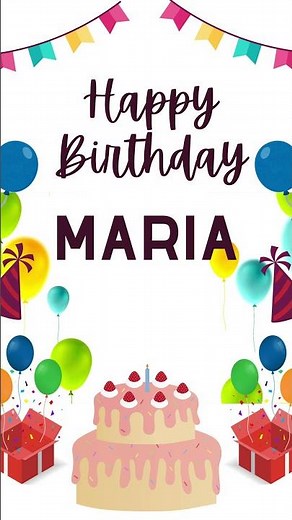 MARIA Happy Birthday Song 🎂 — Happy Birthday to You!