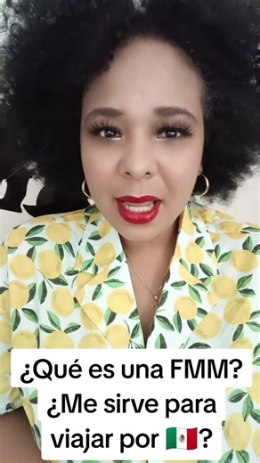 ¿Qué es una FMM y cómo obtenerla en México?