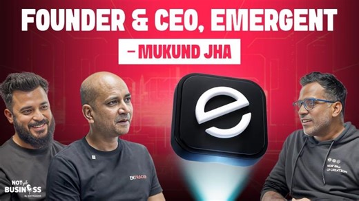 Not Just Business | Ep 04 ft. Mukund Jha, Founder CEO – Emergent | Entrackr Media