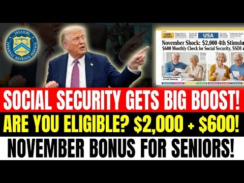 November Shock: $2,000 4th Stimulus + $600 Monthly Check for Social Security, SSDI & VA!