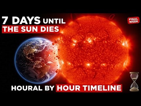 The Last 7 Days Before the Sun Dies | Hour by Hour Timeline as Earth is Consumed