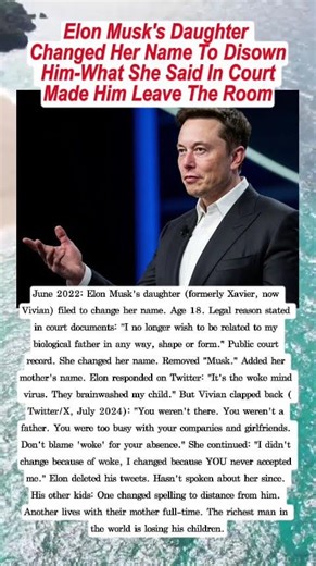Elon Musk's Daughter Changed Her Name To Disown Him-What She Said In Court Made Him Leave The Room