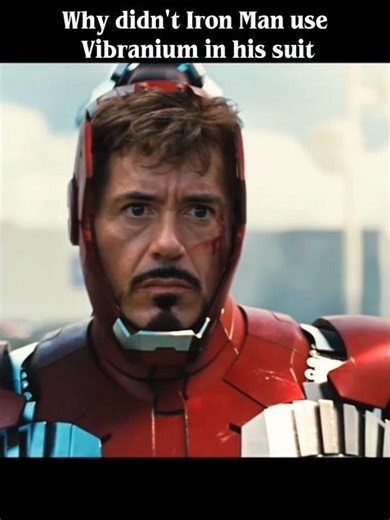 Why didn't Iron Man use vibranium in his suit. #ironman