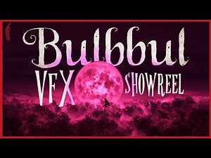 Bulbbul (2020) - VFX Breakdown | Redchillies.vfx