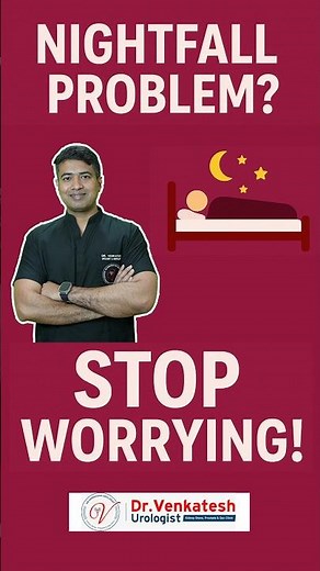 Nightfall Problem? STOP Worrying! (Natural Remedies & Control Tips) | Sexologist Dr. Venkatesh