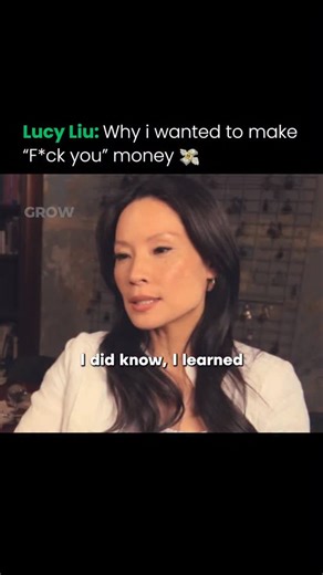 Entrepreneurship | Business | Startup Culture on Instagram: "Lucy Liu nailed it: money isn’t just about comfort, it’s about leverage. She calls it “f*** you money”, the kind that lets you walk away from any deal, job, or demand that doesn’t serve you. True freedom isn’t in having more, it’s in being able to say no. Follow us (@simplyougrow) for everything related to entrepreneurs Media: Video Advice/YT"