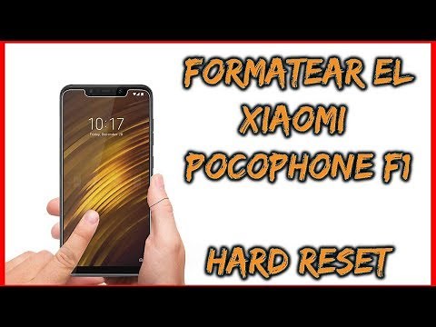 Como FORMATEAR el POCOPHONE F1 ✅ REINICIAR, RESETEAR a modo fábrica y HARD RESET 👌