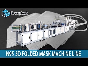 Everplast-N95 3D Folded Mask Machine Line Solution