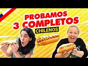 Probamos 3 COMPLETOS CHILENOS por PRIMERA VEZ 🌭 | Aquí NACIÓ el COMPLETO en CHILE