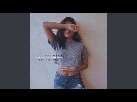 Does She Know (feat. Curtismith)