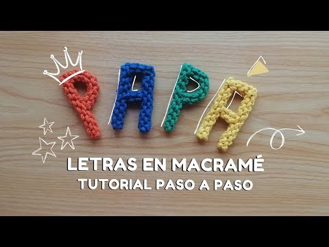 DIY Letras 3D en Macramé Idea Creativa para Papá