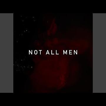 Not All Men