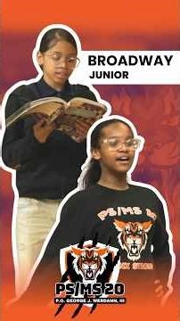 Broadway Junior at P.S / M.S 20: Building Confidence, Language & Community