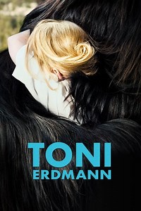 Stream Toni Erdmann (2016): Find it on Netflix, Prime Video, Hulu & more