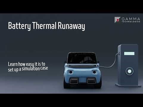 How To Create Battery Thermal Runaway Models with Simulation (GT-SUITE and GT-AutoLion)