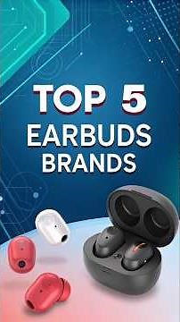 The Best Earbuds Brands of 2025