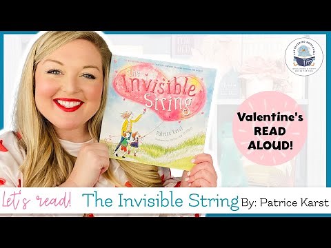 The Invisible String by Patrice Karst | Kids Book Valentine's Day Read Aloud