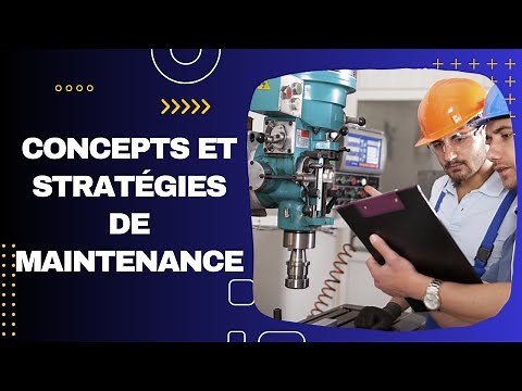 Maintenance concepts and strategies