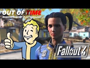 Fallout 4 (Out Of Time) Modded Playthrough Female Protagonist